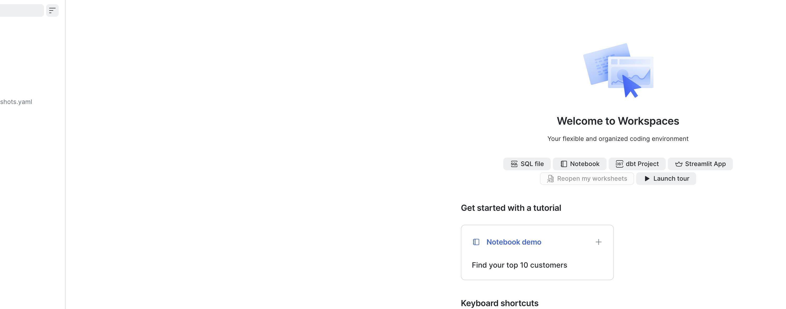 Snowsight Workspaces home page with Welcome header and Notebook/SQL quick-create buttons